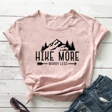 HIKE MORE WORRY LESS T-SHIRT