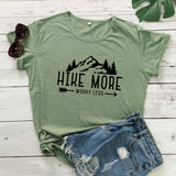 HIKE MORE WORRY LESS T-SHIRT