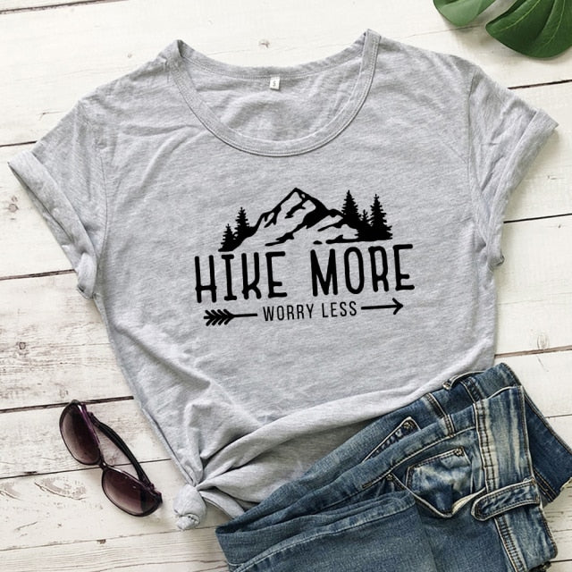 HIKE MORE WORRY LESS T-SHIRT