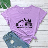 HIKE MORE WORRY LESS T-SHIRT